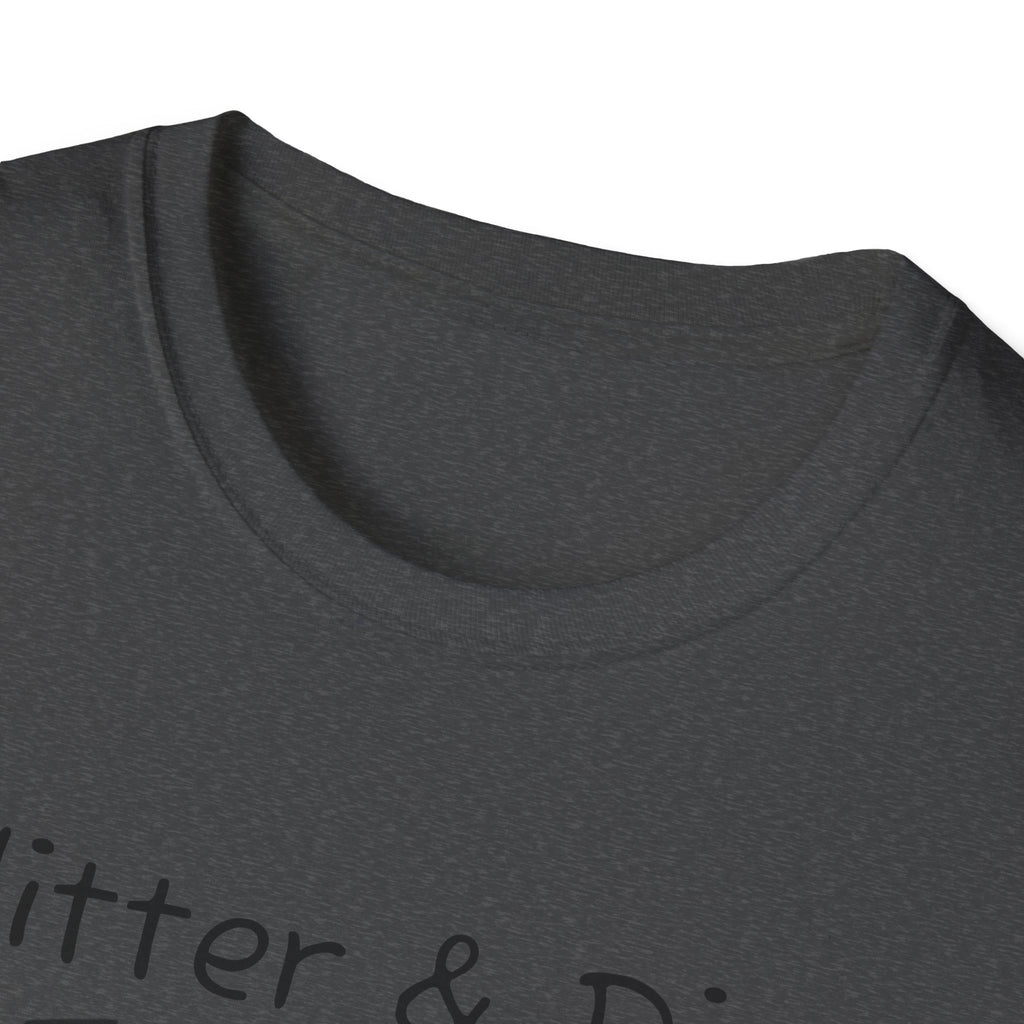 Glitter & Dirt Mama T-Shirt – Funny Mom Tee with Heart