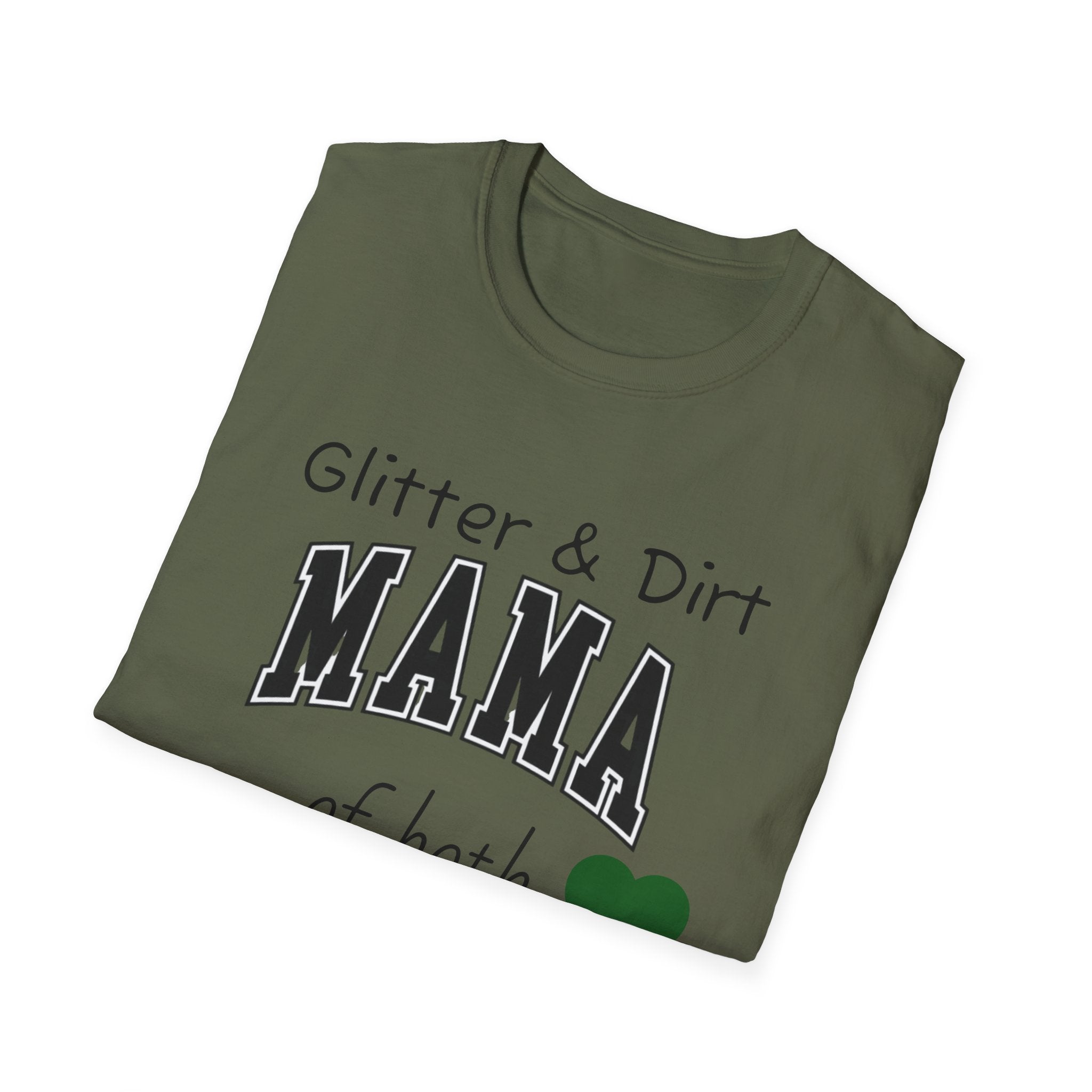 Glitter & Dirt Mama T-Shirt – Funny Mom Tee with Heart
