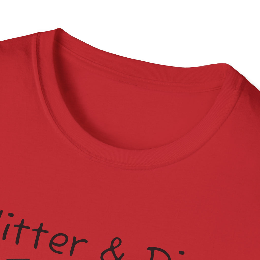 Glitter & Dirt Mama T-Shirt – Funny Mom Tee with Heart