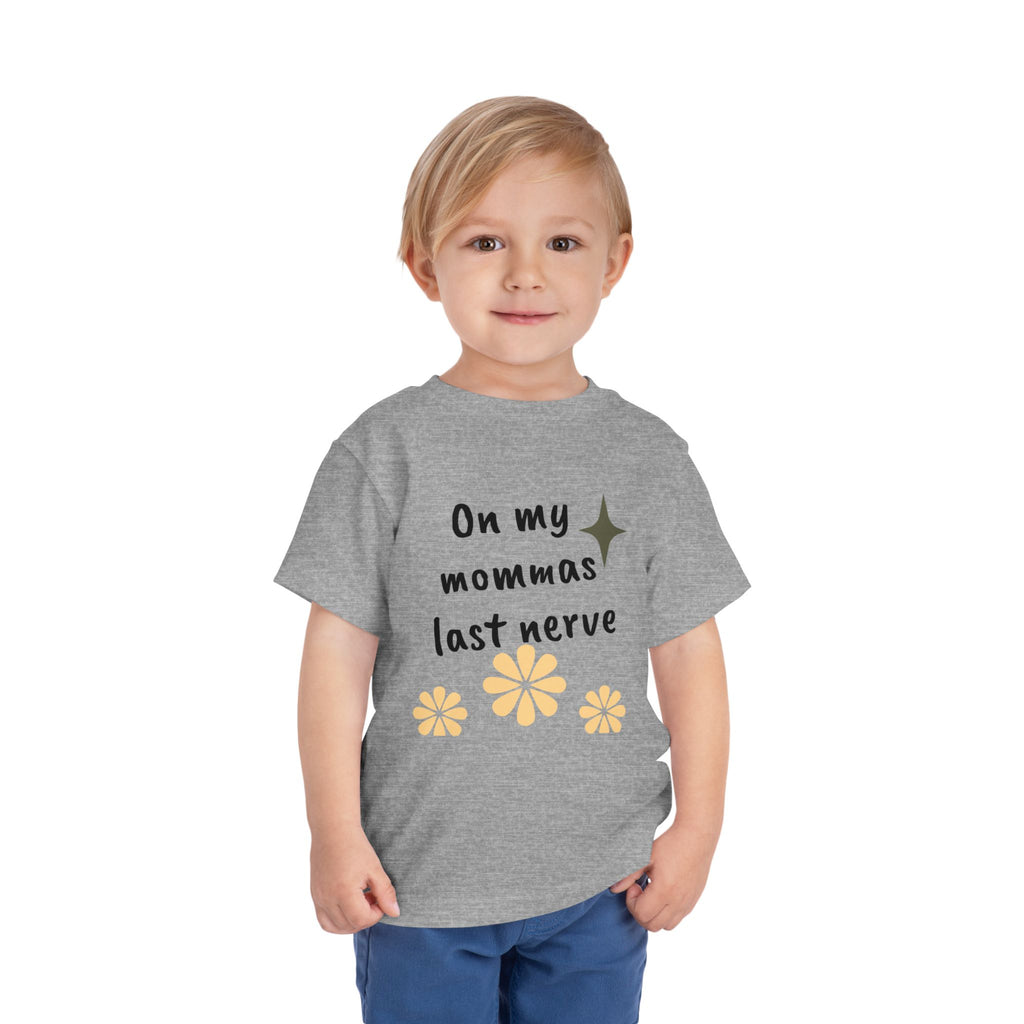 Toddler Tee — "On My Momma's Last Nerve" Floral Graphic