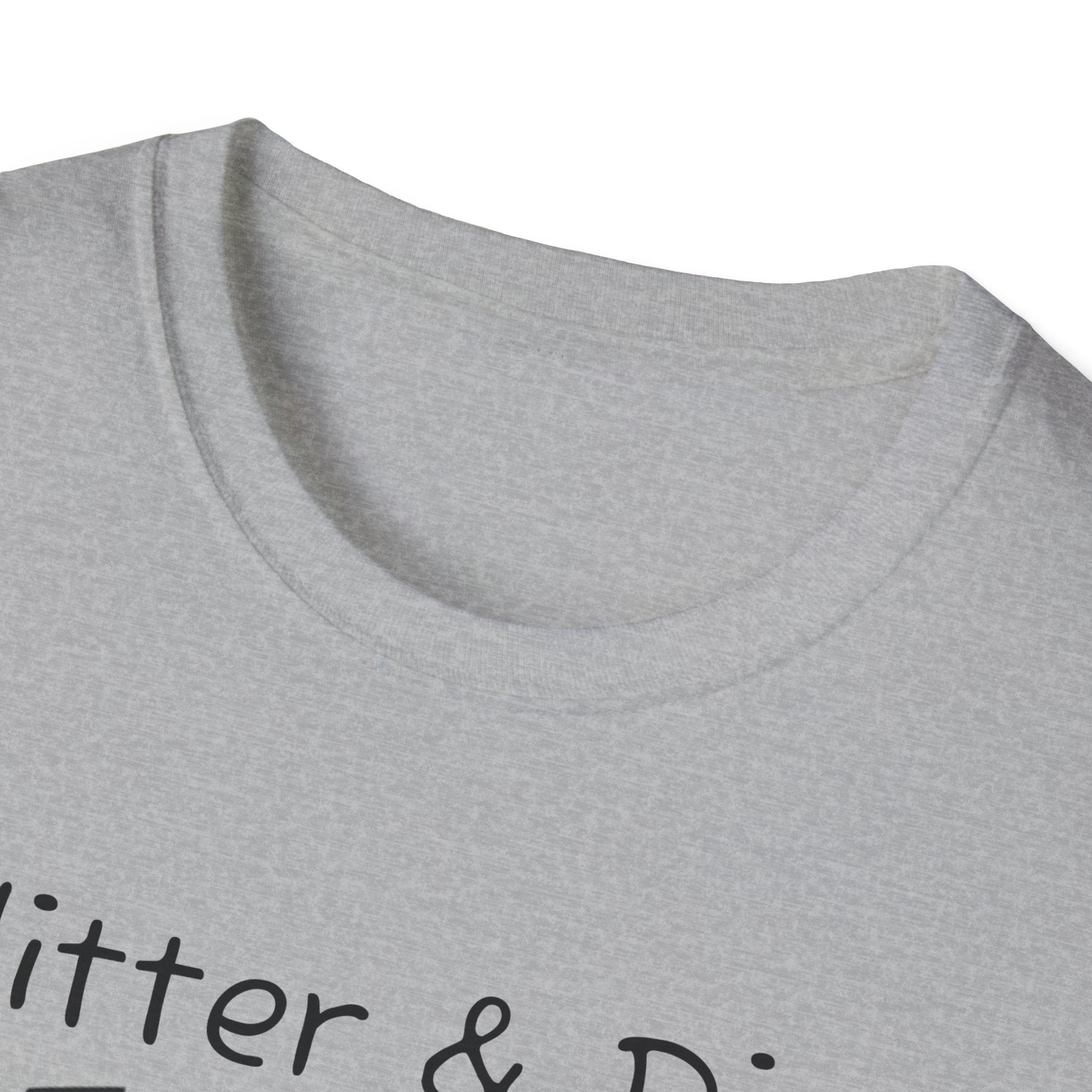 Glitter & Dirt Mama T-Shirt – Funny Mom Tee with Heart