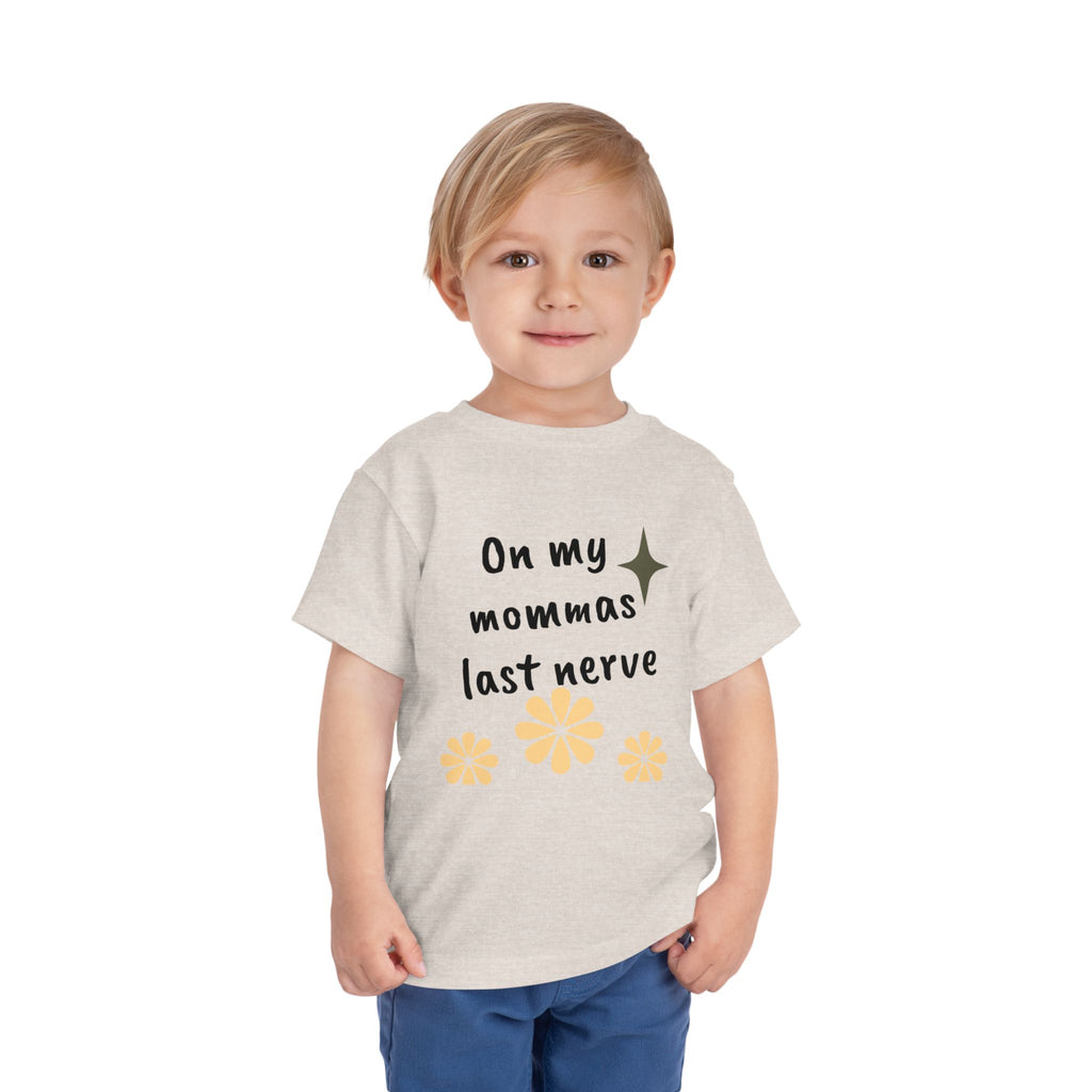 Toddler Tee — "On My Momma's Last Nerve" Floral Graphic