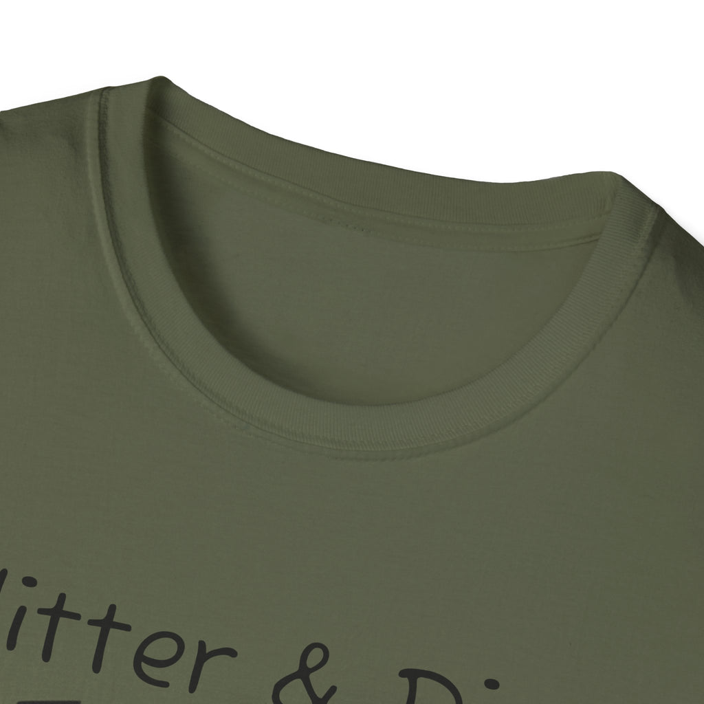 Glitter & Dirt Mama T-Shirt – Funny Mom Tee with Heart