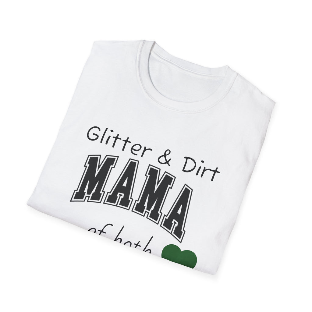 Glitter & Dirt Mama T-Shirt – Funny Mom Tee with Heart