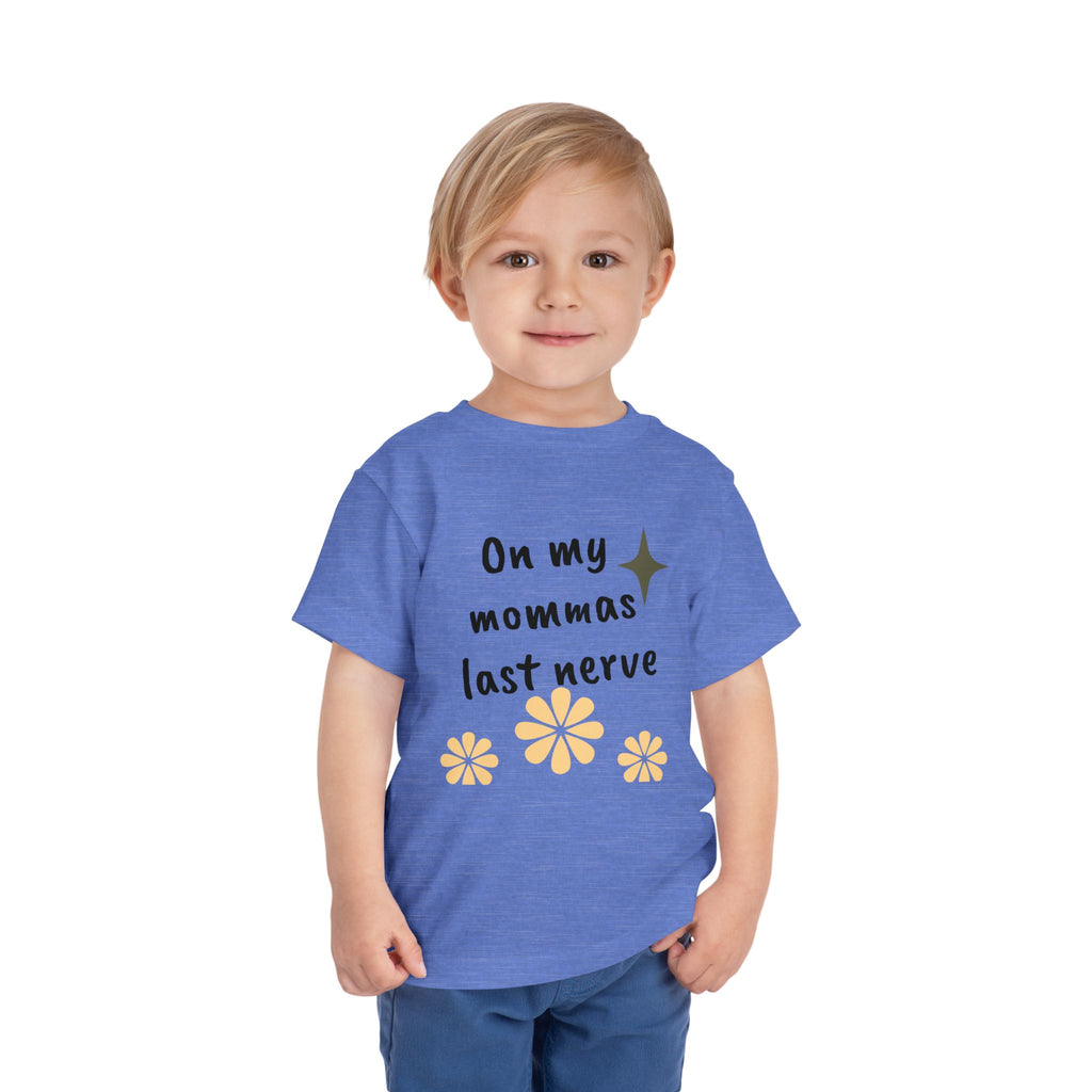Toddler Tee — "On My Momma's Last Nerve" Floral Graphic