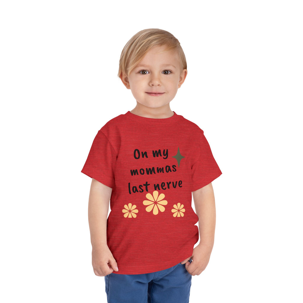 Toddler Tee — "On My Momma's Last Nerve" Floral Graphic